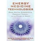 Finley Eversole: Energy Medicine Technologies