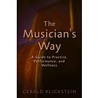 Gerald Klickstein: The Musician's Way