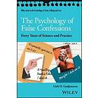 Gisli H Gudjonsson: The Psychology of False Confessions