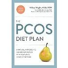 Hillary Wright: The PCOS Diet Plan, Second Edition