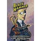 Jeff Lemire, Dean Ormston, David Rubin: The World Of Black Hammer Library Editio