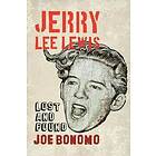 Joe Bonomo: Jerry Lee Lewis