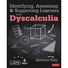 Kathleen Kelly: Identifying, Assessing and Supporting Learners with Dyscalculia