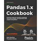 Matt Harrison, Theodore Petrou: Pandas 1.x Cookbook
