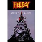 Mike Mignola: Hellboy: Weird Tales