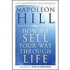 N Hill: How To Sell Your Way Through Life