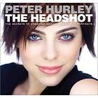 Peter Hurley: Headshot, The