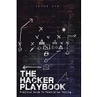 Peter Kim: The Hacker Playbook: Practical Guide To Penetration Testing