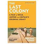 Philippe Sands: The Last Colony