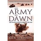 Rick Atkinson: An Army At Dawn