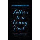 Rainer Maria Rilke: Letters to a Young Poet