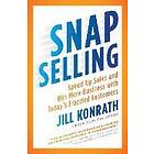 Jill Konrath: Snap Selling