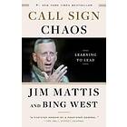 Jim Mattis: Call Sign Chaos