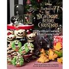 Jody Revenson, Kim Laidlaw, Caroline Hall: The Nightmare Before Christmas: Official Cookbook and Entertaining Guide