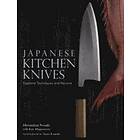 Kate Klippensteen, Yasuo Konishi Nozaki: Japanese Kitchen Knives: Essential Tech