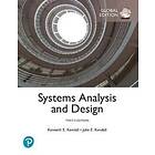 Kenneth E Kendall: Systems Analysis and Design, Global Edition