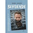 Nemo Hedén: Beroende en bok om missbruk och vad det gör med oss dem vi älskar