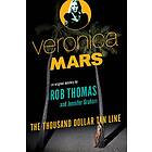 Rob Thomas, Jennifer Graham: Veronica Mars: An Original Mystery By Rob Thomas