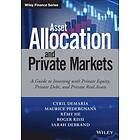 C Demaria: Asset Allocation and Private Markets A Guide to Investing with Equity