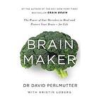 David Perlmutter: Brain Maker