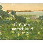 Karin Sidén: Ljus över hav och land
