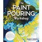 Marcy Ferro: The Paint Pouring Workshop