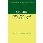 Marcus Tullius Cicero: Cicero: Pro Marco Caelio