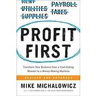 Mike Michalowicz: Profit First