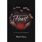 Minh Niem: Understanding the Heart