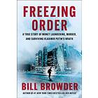 Bill Browder: Freezing Order