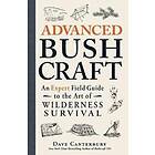 Dave Canterbury: Advanced Bushcraft
