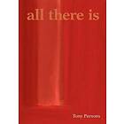 Tony Parsons: All There is