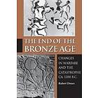 Robert Drews: The End of the Bronze Age