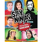 Scholastic: Spy Ninjas: The Ultimate Guidebook