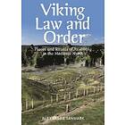 Alexandra Sanmark: Viking Law and Order