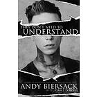 Andy Biersack, Ryan J Downey: They Don't Need to Understand