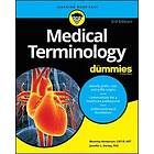 B Henderson: Medical Terminology For Dummies, 3rd Edition