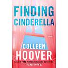 Colleen Hoover: Finding Cinderella