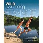 Daniel Start: Wild Swimming France