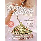 James Colquhoun, Laurentine Colquhoun: The Food Matters Cookbook