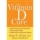 James Dowd, Diane Stafford: The Vitamin D Cure