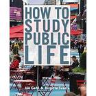 Jan Gehl, Birgitte Svarre: How to Study Public Life