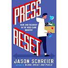 Jason Schreier: Press Reset