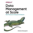 Piethein Strengholt: Data Management at Scale