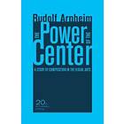 Rudolf Arnheim: The Power of the Center