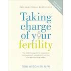 Toni Weschler: Taking Charge Of Your Fertility