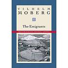 Vilhelm Moberg: The Emigrants