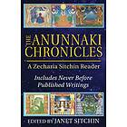 Zecharia Sitchin, Janet Sitchin: The Anunnaki Chronicles