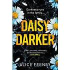 Alice Feeney: Daisy Darker