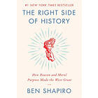 Ben Shapiro: The Right Side of History